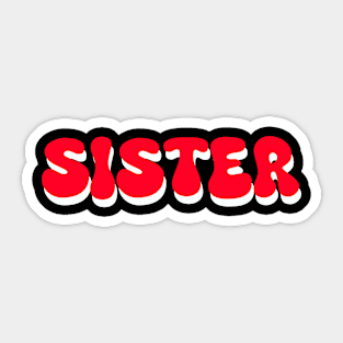 Cool retro sister Sticker